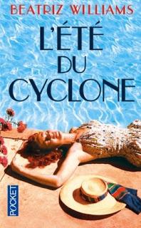 L'été du cyclone.Beatriz Williams.Editions Pocket.467 pag...