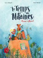 Le temps des mitaines T2 : Cœur de Renard - Loïc Clément et Anne Montel