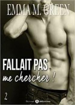 Couverture de Fallait pas me chercher ! L'Intégrale - Tome 2