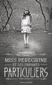 Miss pérégrine et les enfants particuliers