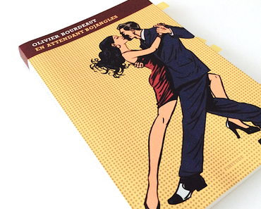 En attendant Bojangles ♦ Olivier Bourdeaut