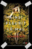 Affaire n°227: "Ainsi fleurit le mal" de Julia Heaberlin.