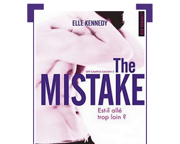 Off-campus #2 : The Mistake ~ Elle Kennedy