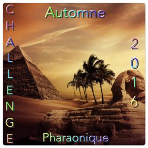 Challenge pharaonique de l’automne 2016