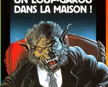 Chair de poule 60- Un loup-garou dans la maison