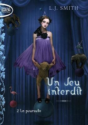 Un Jeu interdit, tome 2 : La Poursuite - L. J. Smith