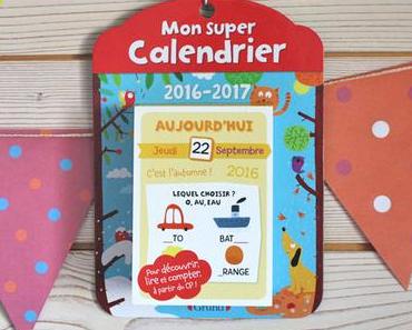 Mon super calendrier - année scolaire 2016-2017