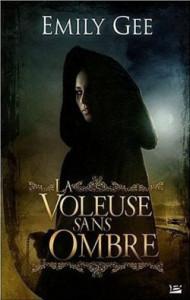 La voleuse sans ombre par Emily Gee