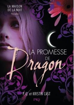 la maison de la nuit HS la promesse de Dragon