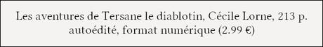 [Chronique] Les aventures de Tersane le diablotin - Cécile Lorne