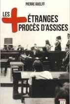 Les + étranges procès d'assises