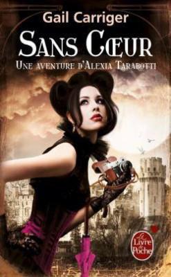 le-protectorat-de-l-ombrelle-une-aventure-d-alexia-tarabotti-tome-4-sans-coeur-412260-250-400