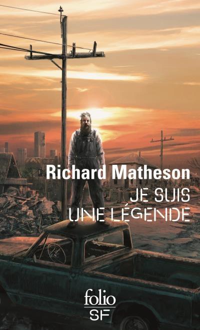 Je suis une légende de Richard Matheson