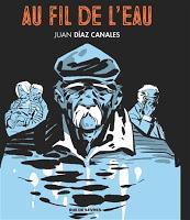 Au fil de l’eau - Juan Diaz Canales