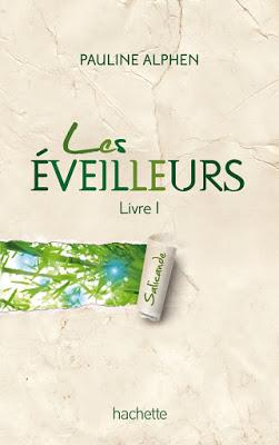 Les Eveilleurs, tome 1 : Salicande - Pauline Alphen