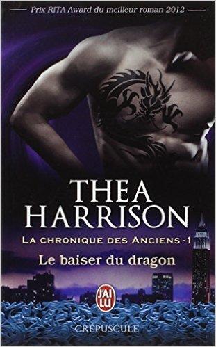 Mini chronique: mon avis sur La chronique des anciens, tome 1 de Thea harrison