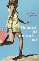 Demain est un autre jour de Lori Nelson Spielman