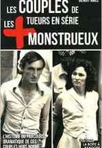 Les couples de tueurs en série les + monstrueux