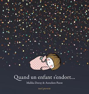 Quand un enfant s'endort... de Malika Doray et Annelore Parot