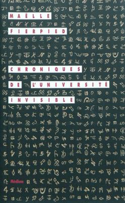 C’est lundi, je dépoussière… Chroniques de l’Université Invisible Chroniques de l'université invisible