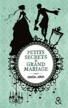 Petits secrets & grand mariage de Louise Allen