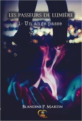 Mon avis sur Un ange passe de Blandine P.Martin