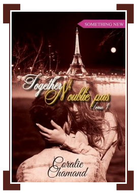 Together #1 : N’oublie pas ~ Coralie Chamand