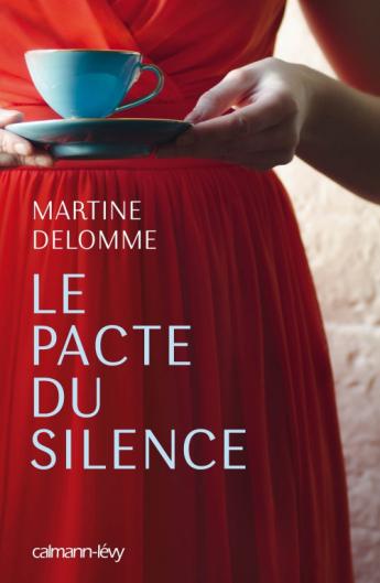 Le pacte du silence de Martine Delomme
