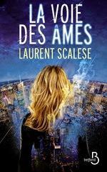 La voie des âmes de Laurent Scalese