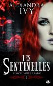 Sentinelles tome 1