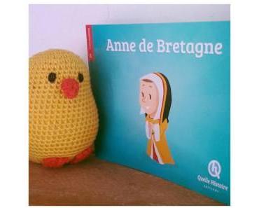 A la découverte d’Anne de Bretagne