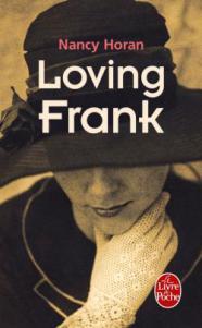 Loving Frank • Nancy Horan