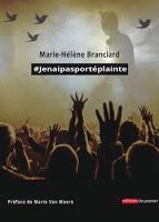 #Jenaipasportéplainte de Marie-Hélène Branciard