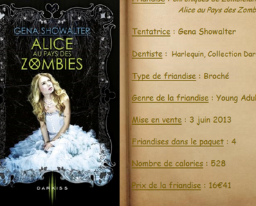 Chroniques de Zombieland T1 - Alice au Pays des Zombies - Gena Showalter