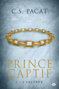 Prince captif, T1 – C.S. Pacat