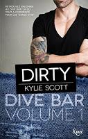 Dive Bar - tome 1 : Dirty - Kylie Scott