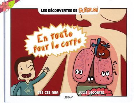 Des documentaires sous forme de BD pour les plus petits : Les découvertes de Super Mi