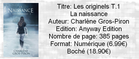 Les originels T.1: La naissance de Charlène Gros-Piron