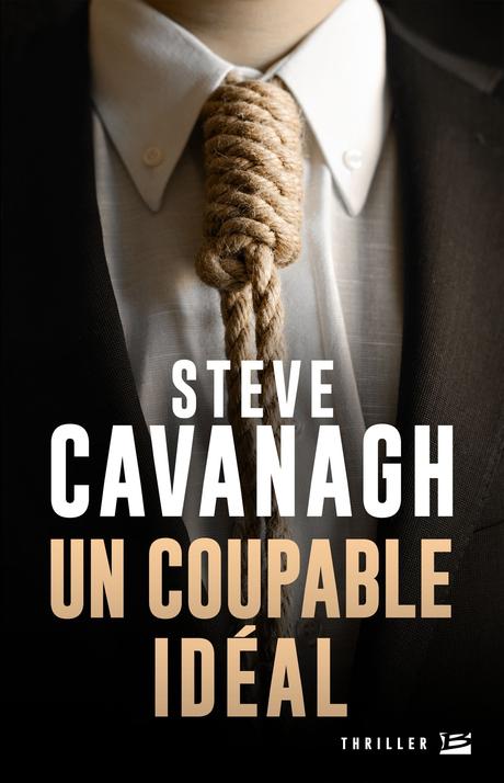 News : Un coupable idéal - Steve Cavanagh (Bragelonne)