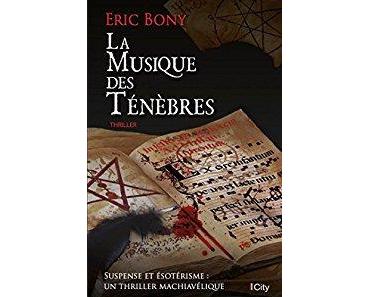 La musique des ténèbres de Eric Bony