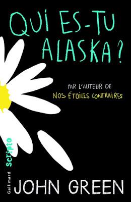 Qui es-tu Alaska ? - John Green