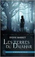 Les Terres du Dalahar - Sylvie Barret