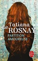 Partition Amoureuse de Tatianna de Rosnay : en avant la musique !