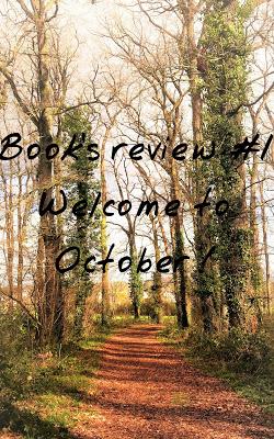 Book's review #1 : Welcome to October !