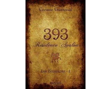 « 393 – Residence Avalon: Les Egériades » de Corinne Guitteaud