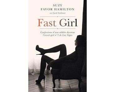 Fast girl de Suzy Favor Hamilton : Où comment détruire sa vie à vitesse grand V