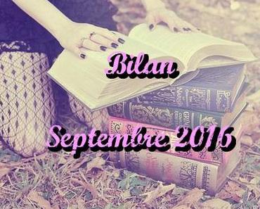 Bilan #14 : Septembre 2016