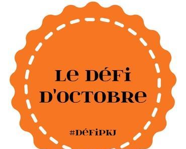 Défi PKJ Octobre 2016