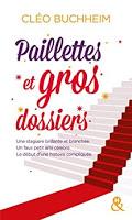 Pailletes et Gros Dossiers - Cléo Buchheim