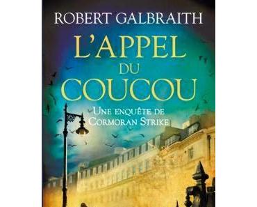 L'Appel du coucou de Robert Galbraith